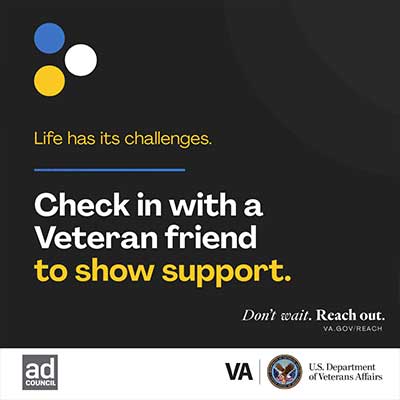 Check in with a Veteran friend to show support.