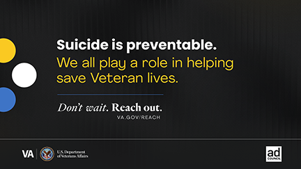 Grey background that reads "Suicide is preventable. We all play a role in helping to save Veteran lives."