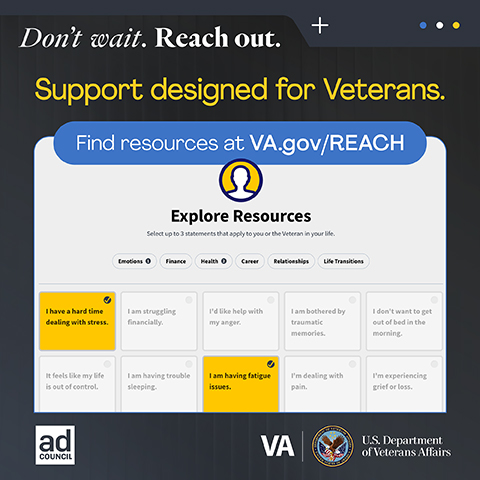 Support designed for Veterans. Find resources at VA.gov/REACH
