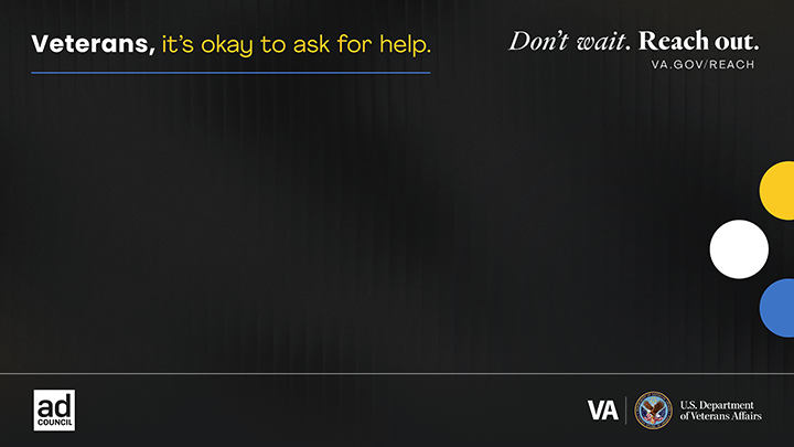 Grey background that reads "Veterans, it's ok to ask for help"
